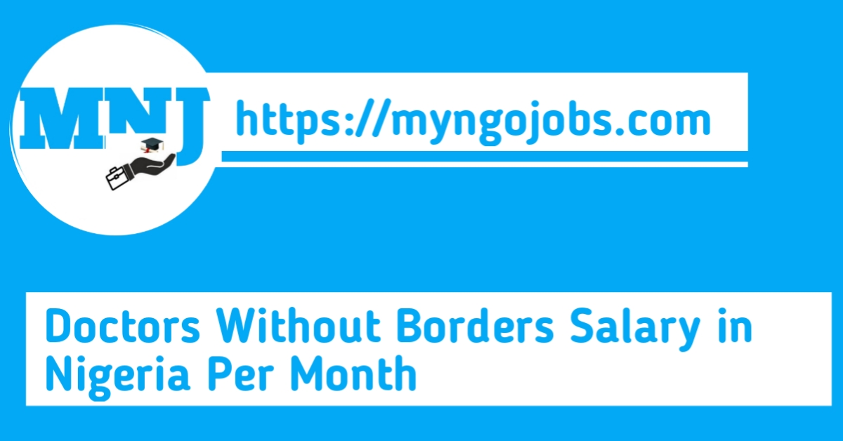 Doctors Without Borders Salary in Nigeria