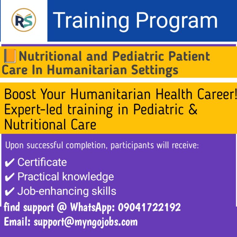 Transform Your Career With the Nutritional & Pediatric Patient Care in Humanitarian Settings Course